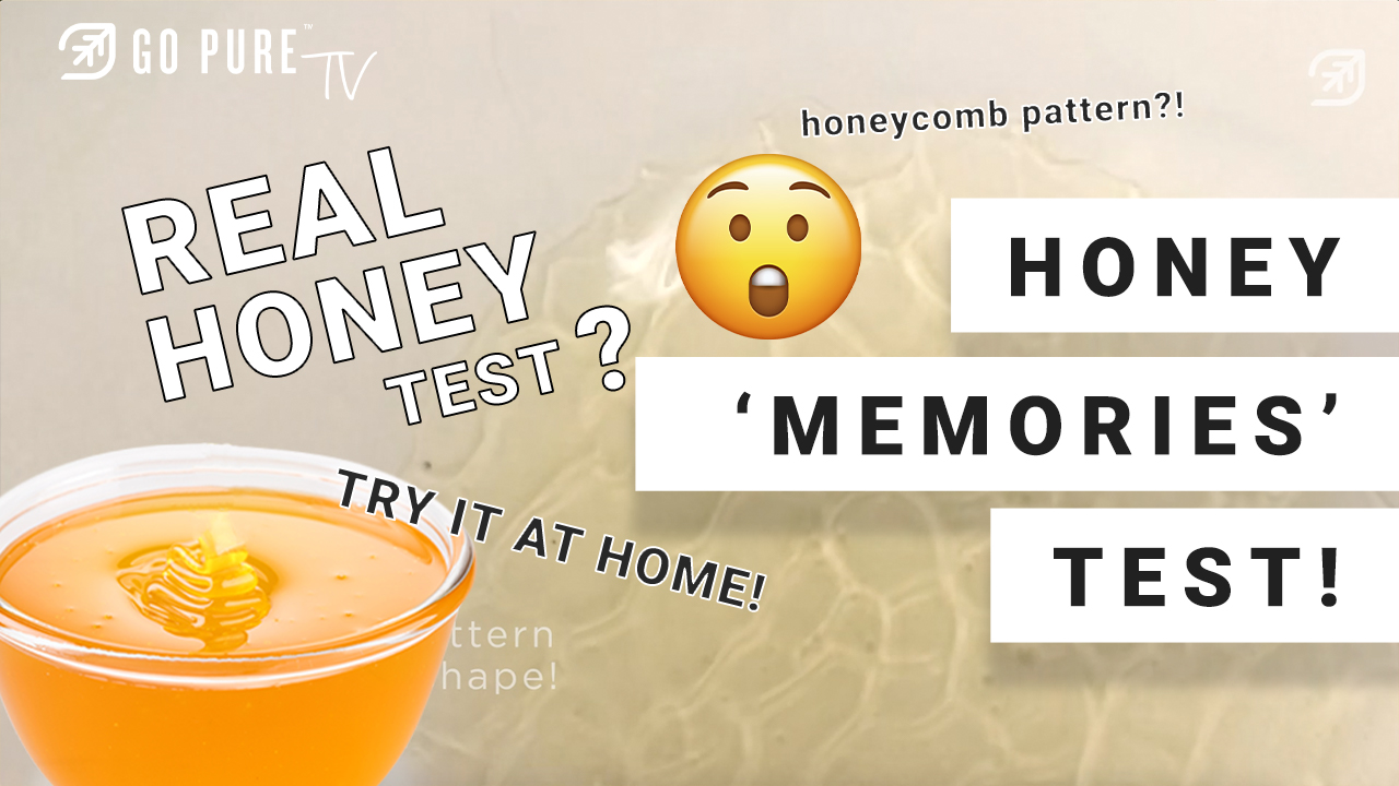 ‘Honey Memories’? Real Honey Test?